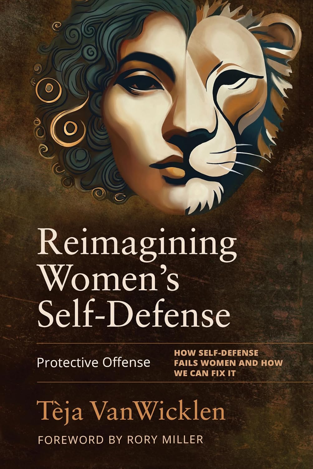Reimagining Women’s Self-Defense: Protective Offense