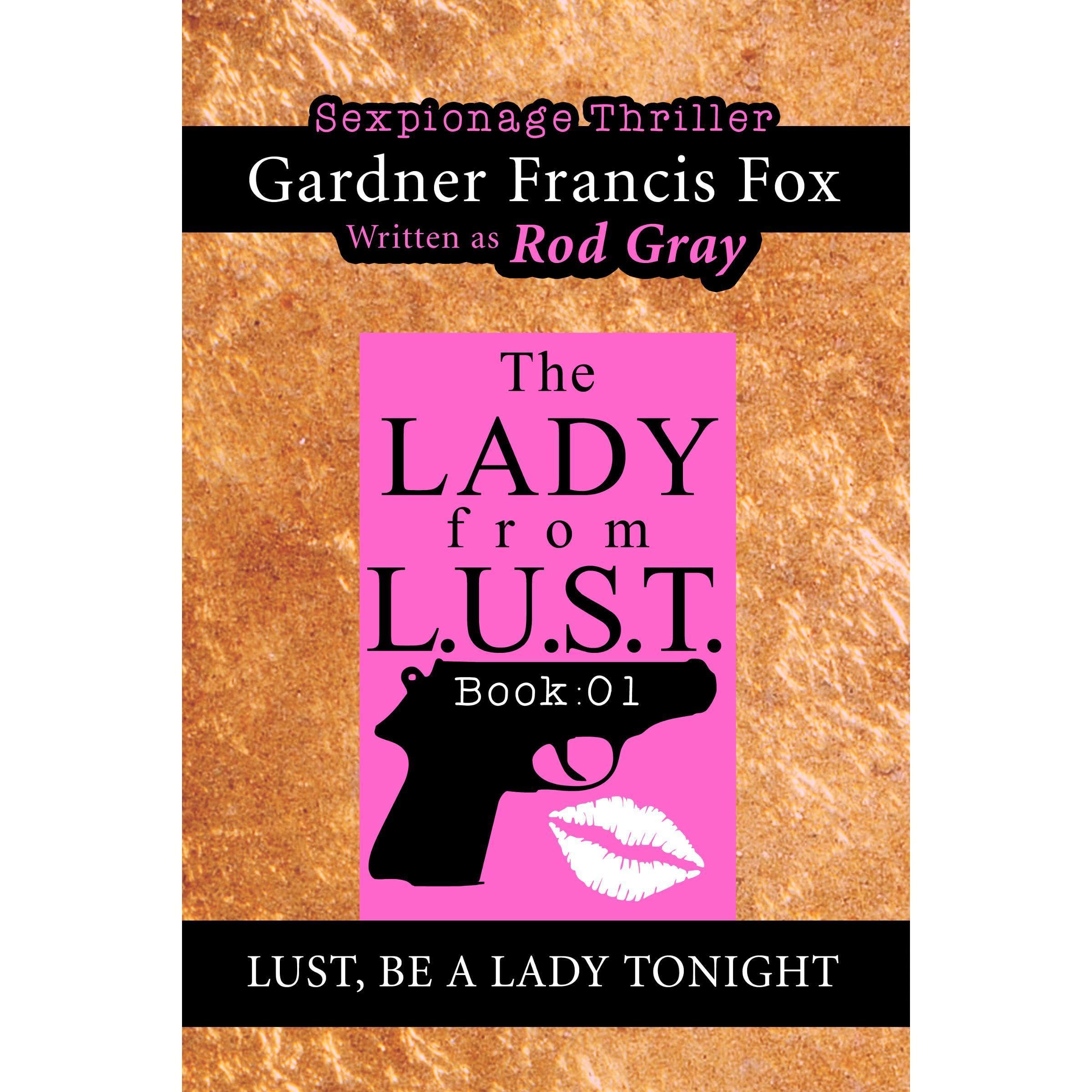 LUST, be a Lady Tonight
