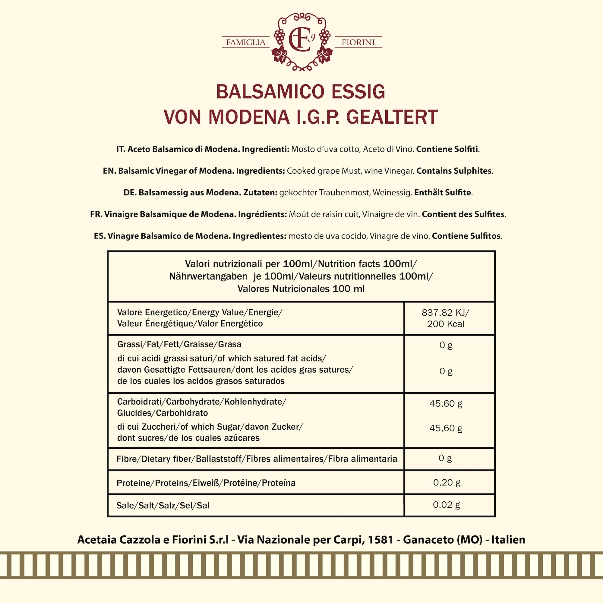 Famiglia Fiorini, In Eichenfässern gereifter Aceto Balsamico di Modena I.G.P., 3 Jahre gereift, Hergestellt aus 100% italienischen Trauben, Ideal zum Würzen von Salaten, Fisch und Fleisch, 250 ml.