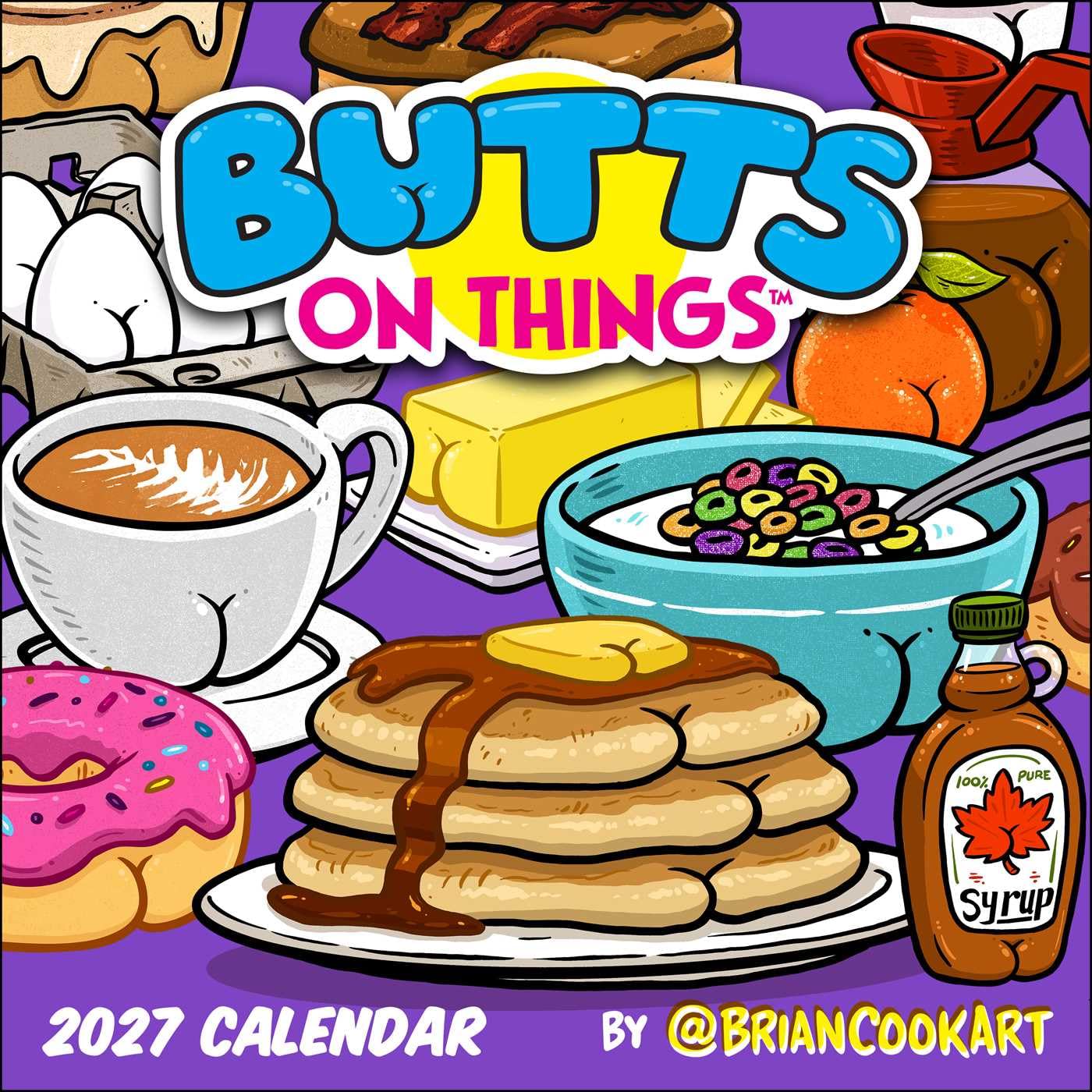 Butts on Things 2027 Wall Calendar