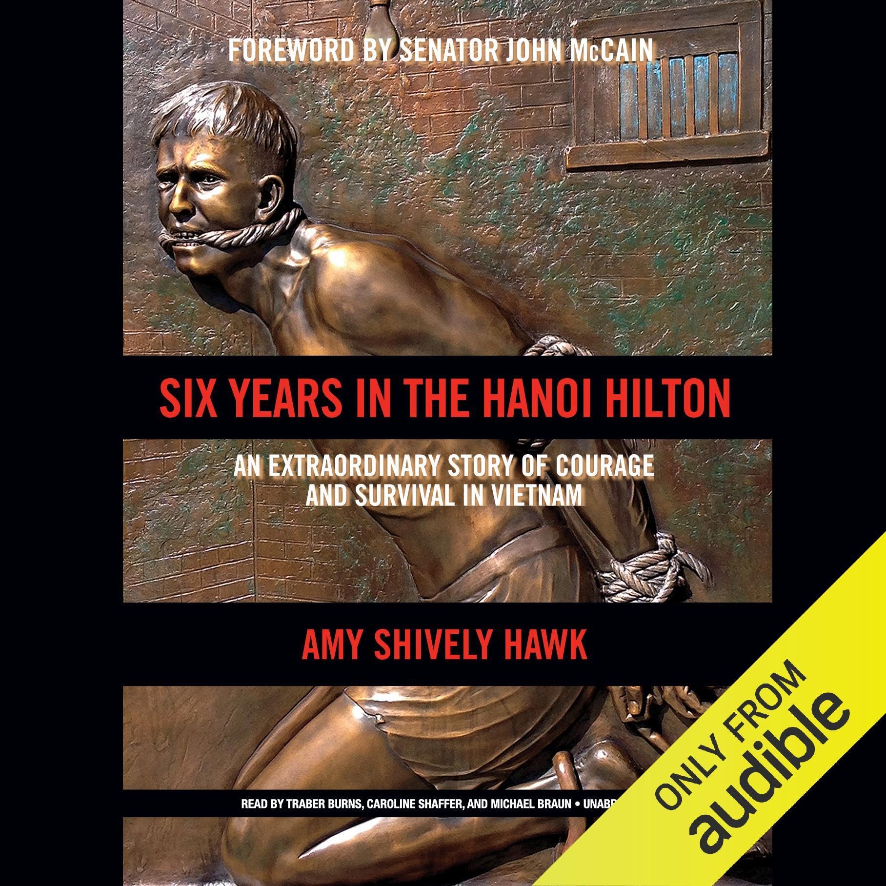 Six Years in the Hanoi Hilton