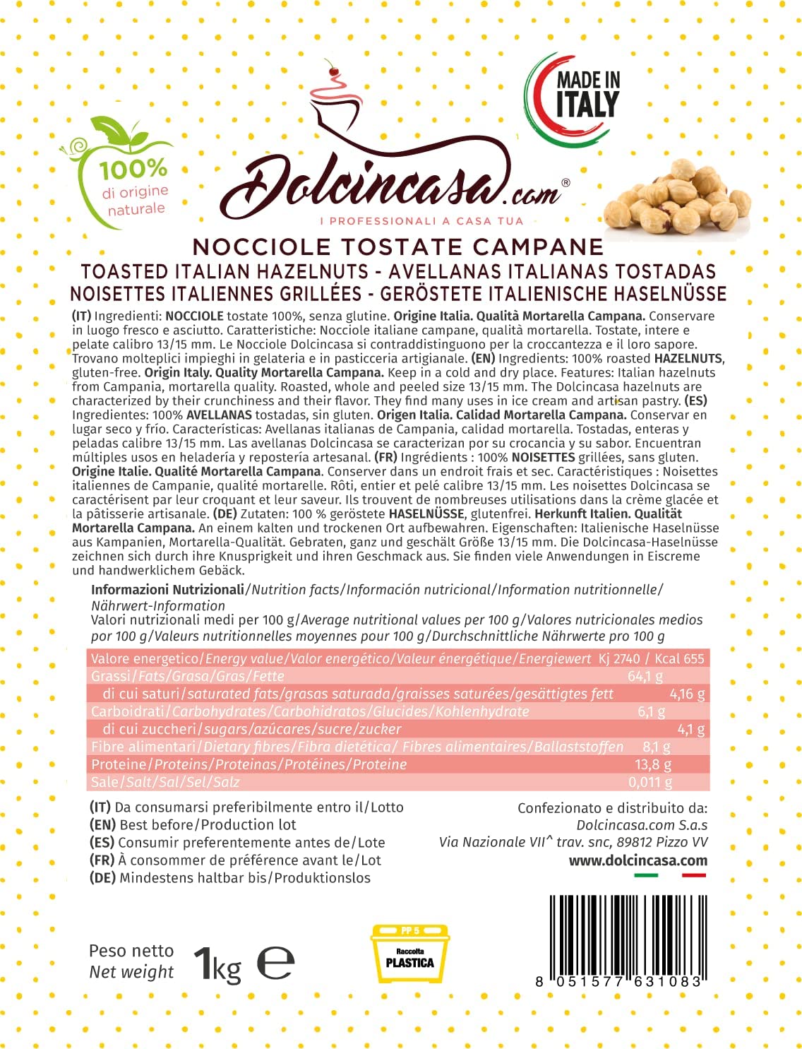 Dolcincasa-Nocciole Tostate Qualità Mortarella Campana Italia 1 kg