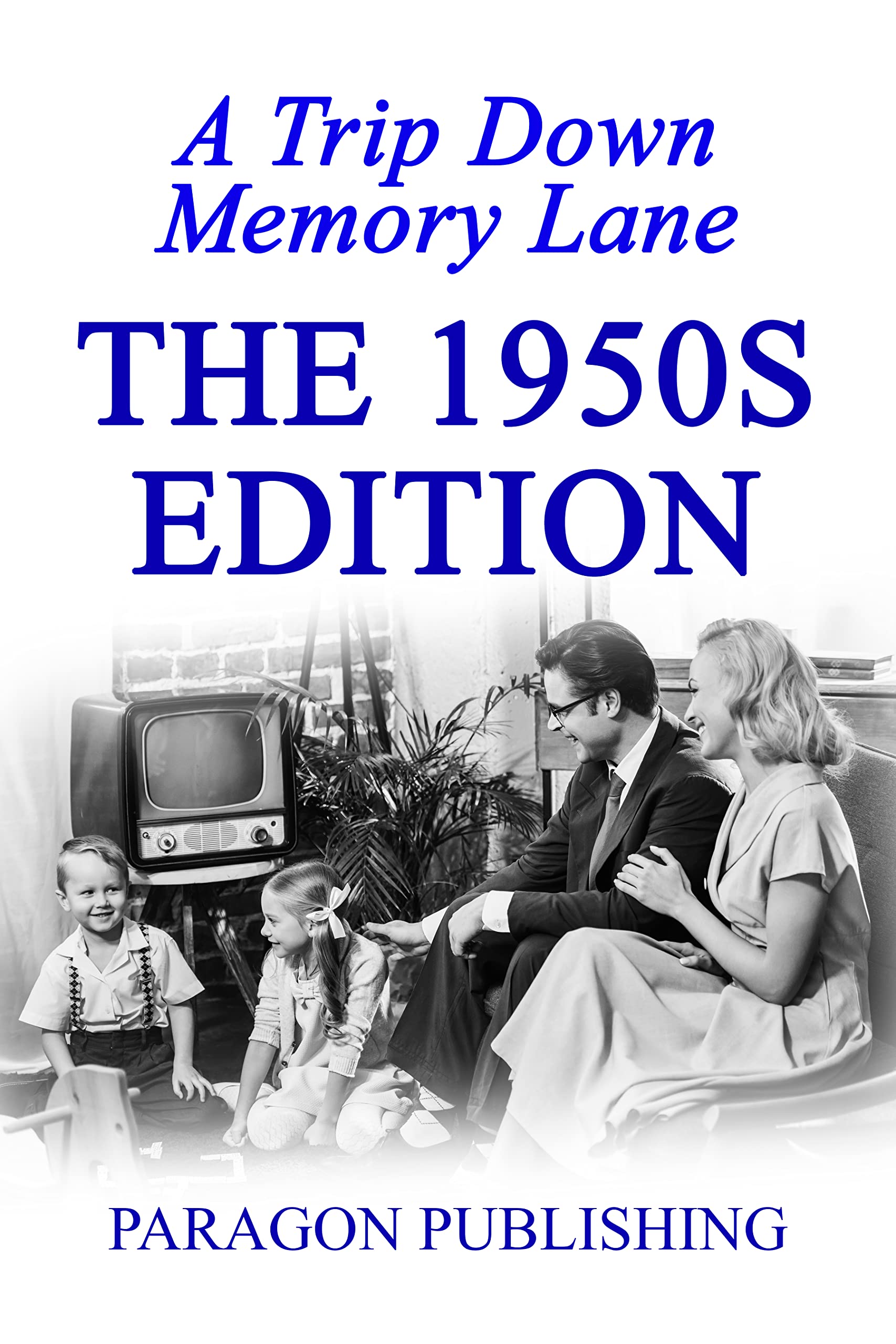 A Trip Down Memory Lane: The 1950s Edition