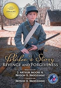 Blake's Story, Revenge and Forgiveness, 2nd editrion