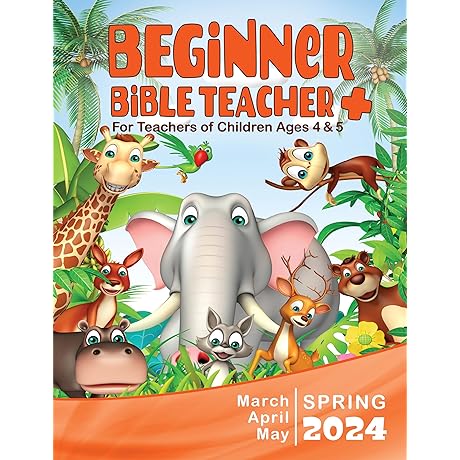Beginner Bible Teacher+ : Spring Quarter | March, April, May 2024 |...