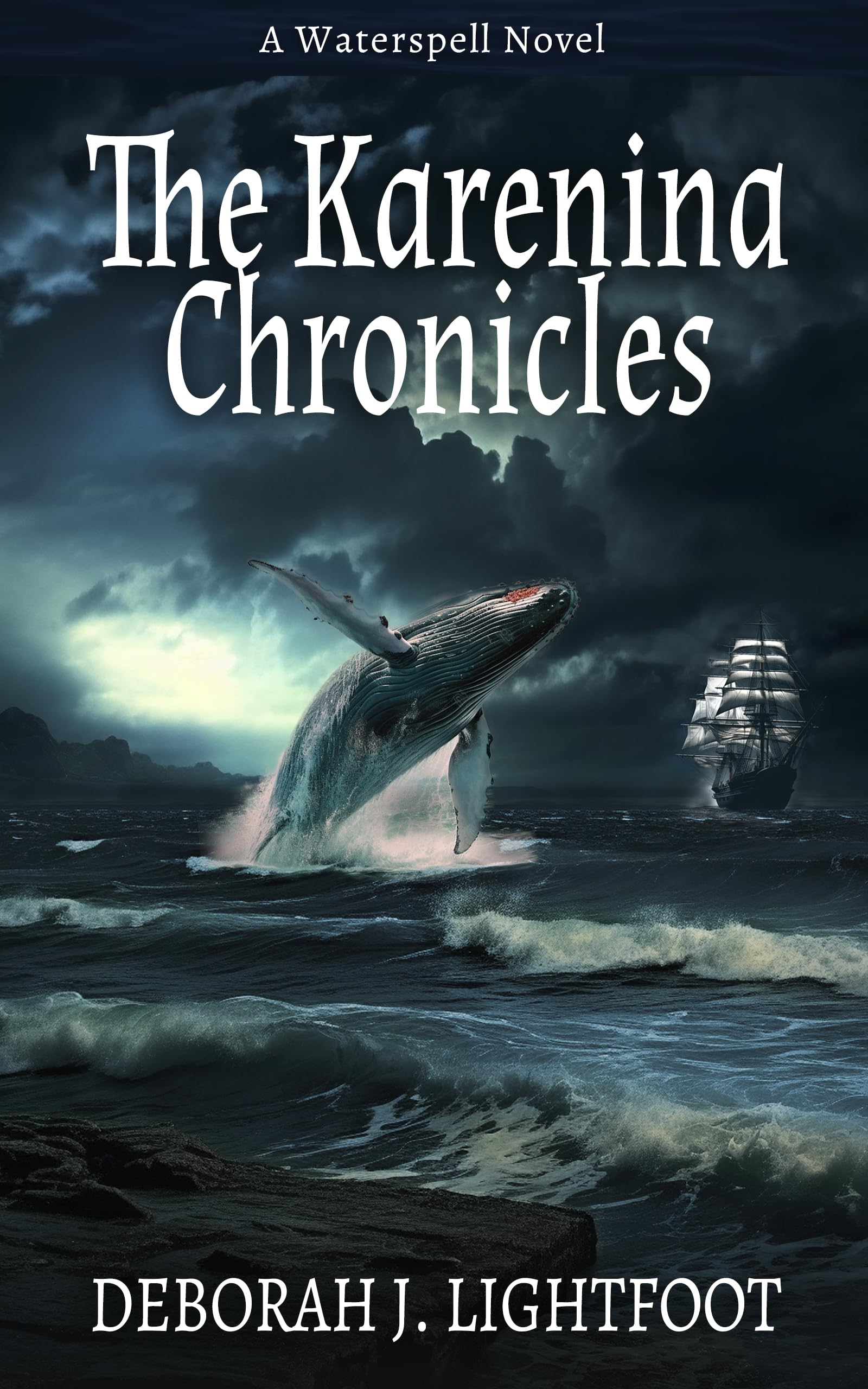 The Karenina Chronicles: A Waterspell Novel