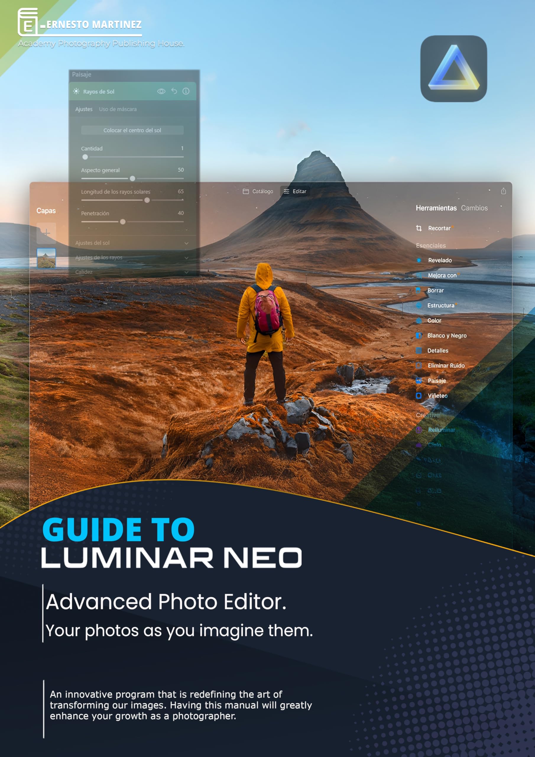 Luminar Neo guide de retouche photo pour créer facilement les images de vos rêves en anglais