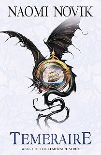 The Temeraire Series (1) - Temeraire: A captivating historical fantasy novel: Book 1