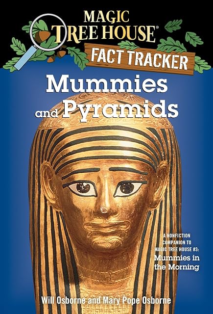 Portada de Mummies and Pyramids: A Nonfiction Companion to Magic Tree House #3: Mummies in the Morning
