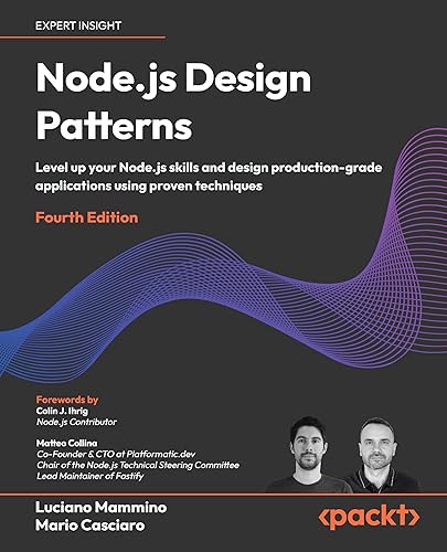 Node.js Design Patterns: Level up your Node.js skills and design production-grade applications using proven techniques - Kindle