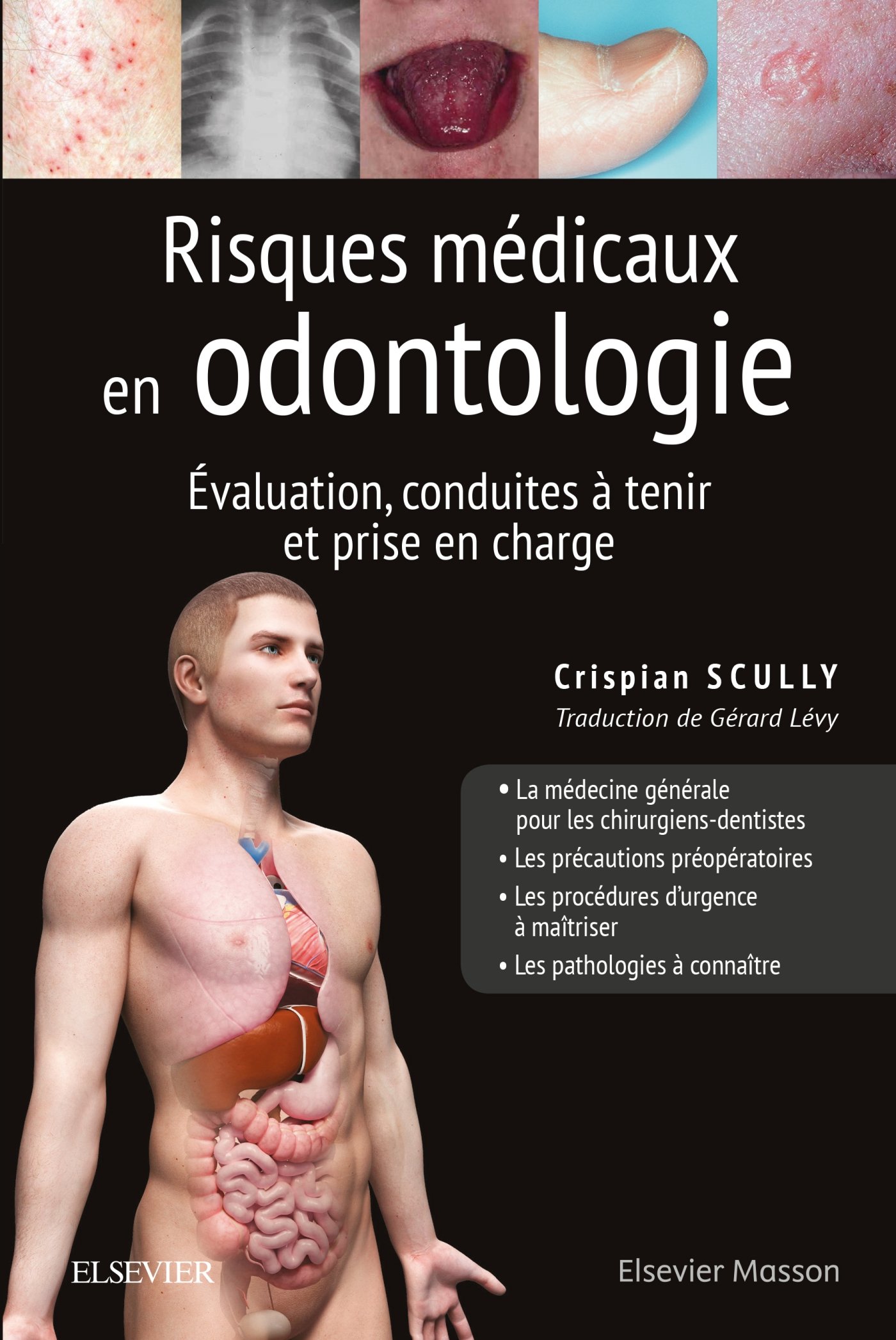 Risques médicaux en odontologie: Evaluation, conduites à tenir et prise en charge