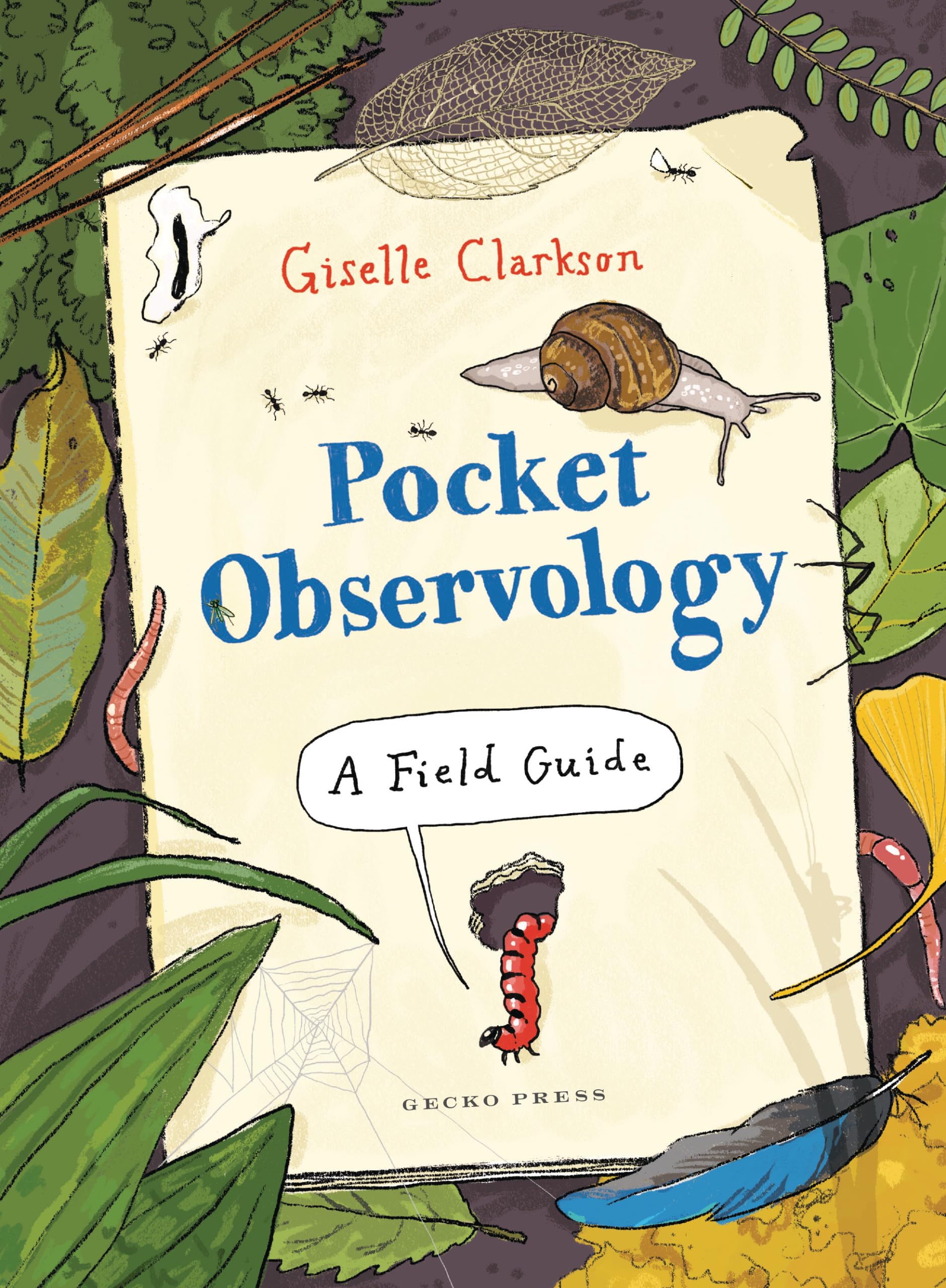 Pocket Observology: A Field Guide | A Practical Pocket-Sized Companion to The Observologist and Omnibird | 7+