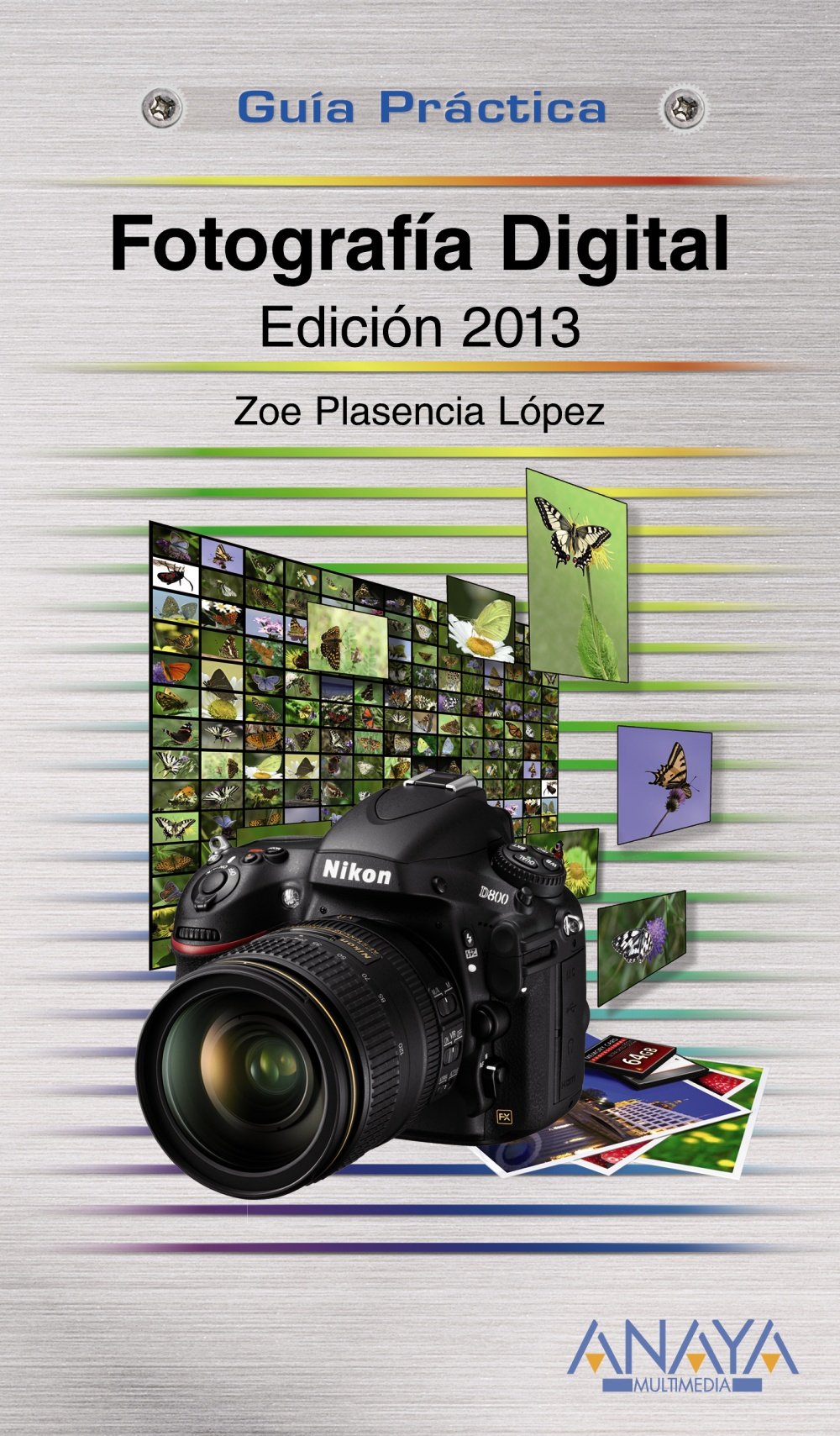 Fotografía digital. Edición 2013 (Guías Prácticas)