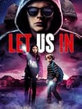 Let Us In