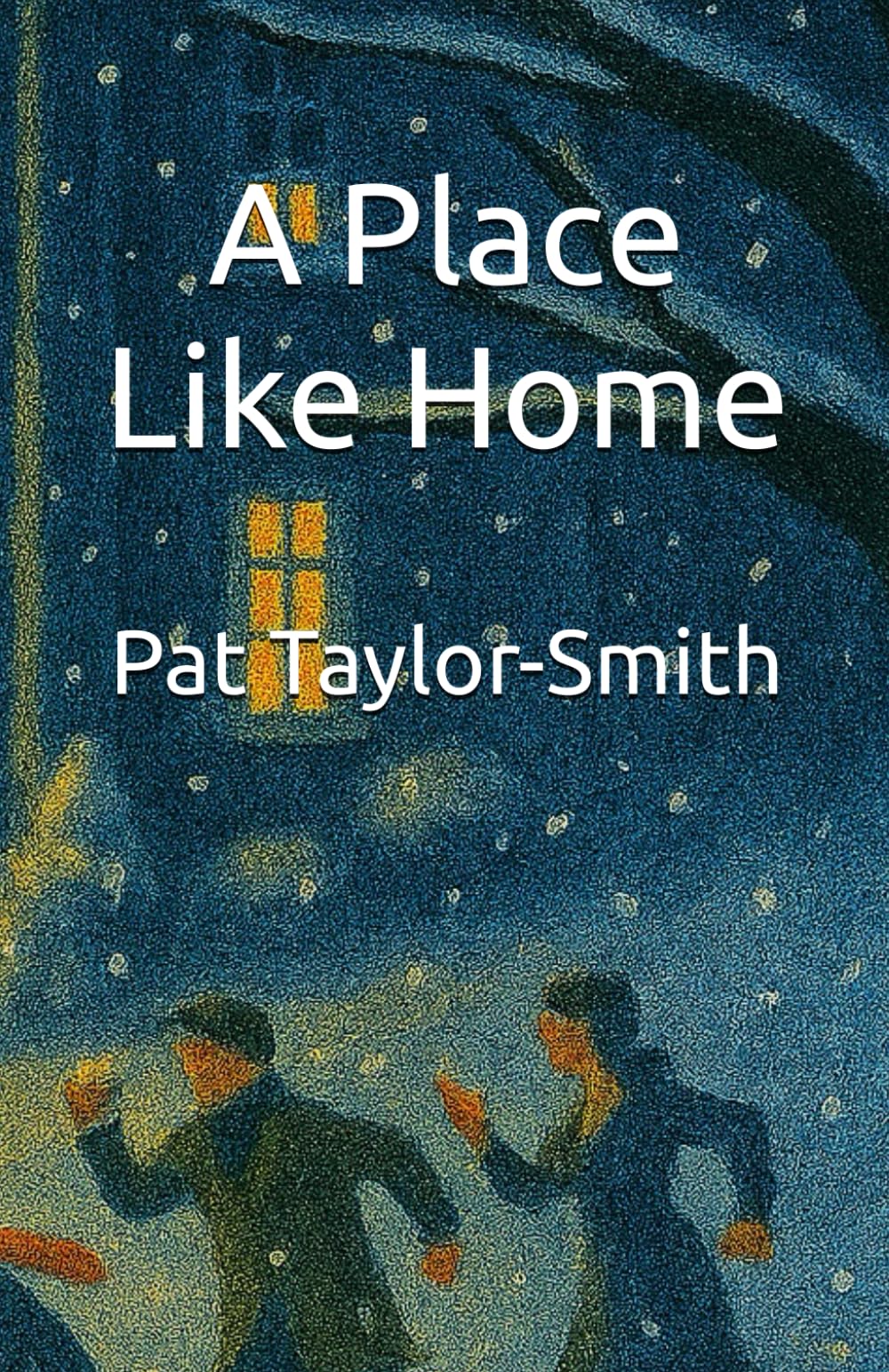 A Place Like Home