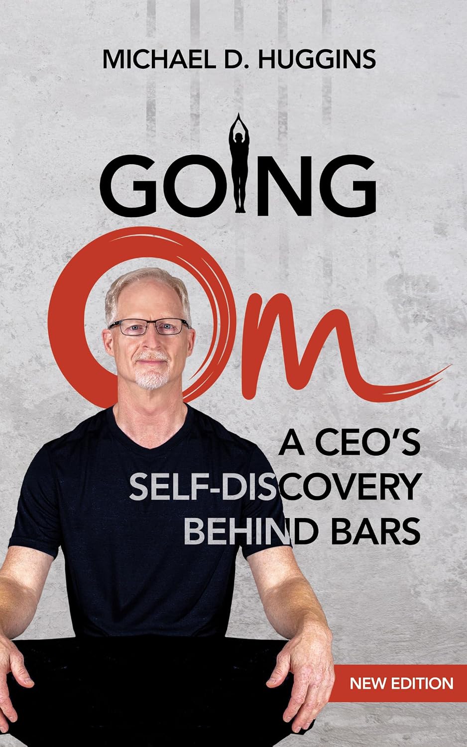 Going Om: A CEO's Self-Discovery Behind Bars
