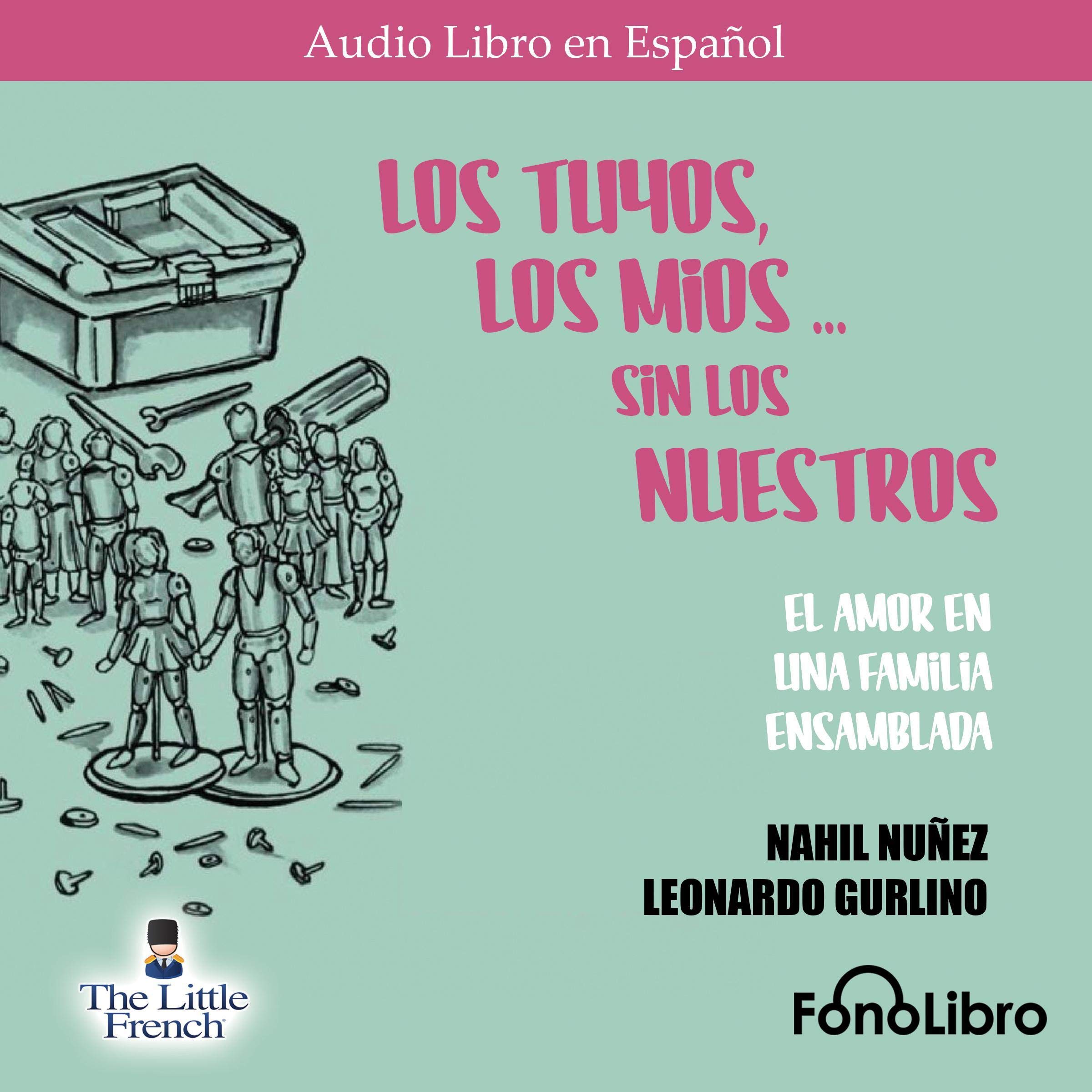 Los Tuyos, los Mios - sin los Nuestros [Yours, Mine - Without Ours]