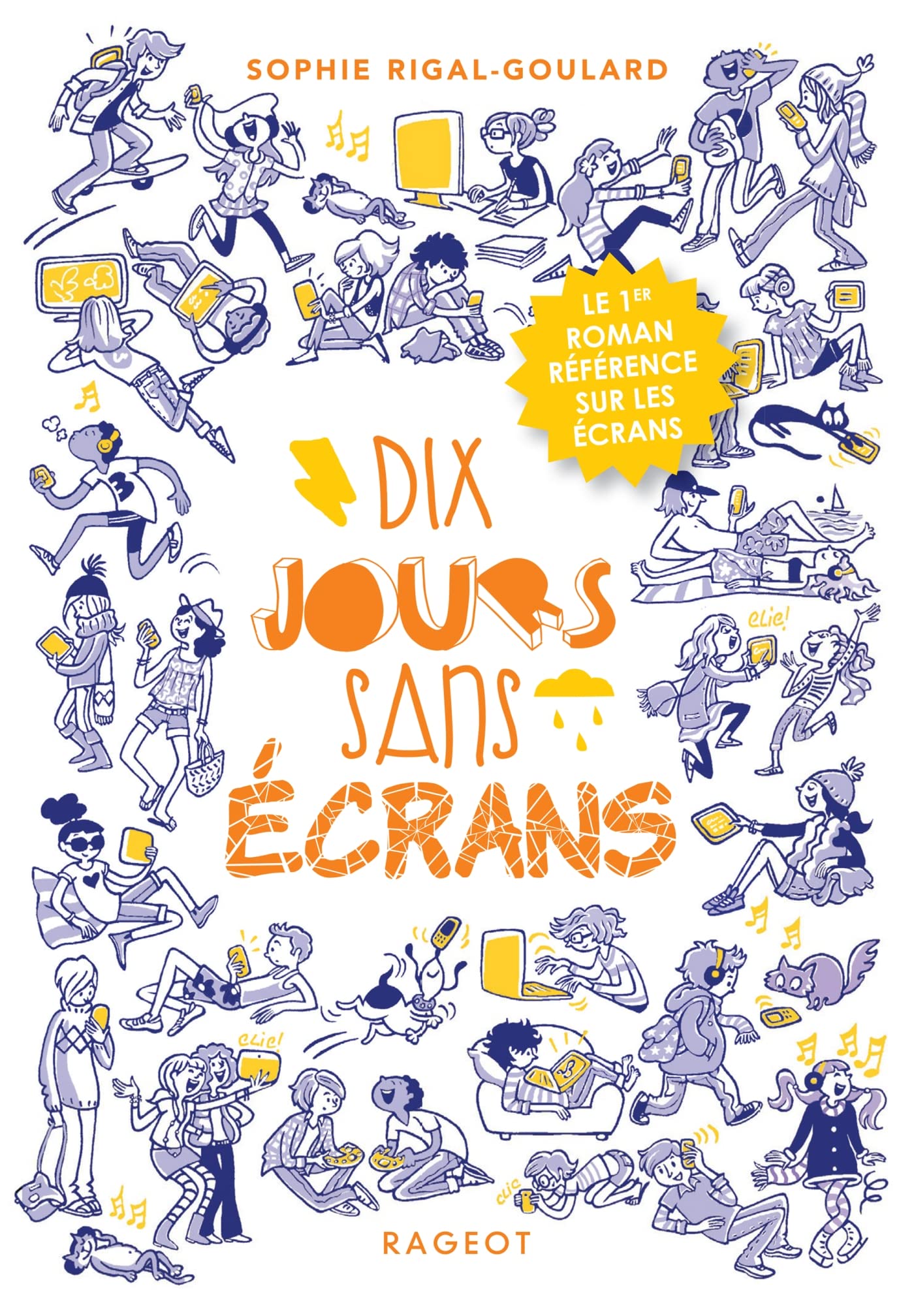 Dix jours sans écrans