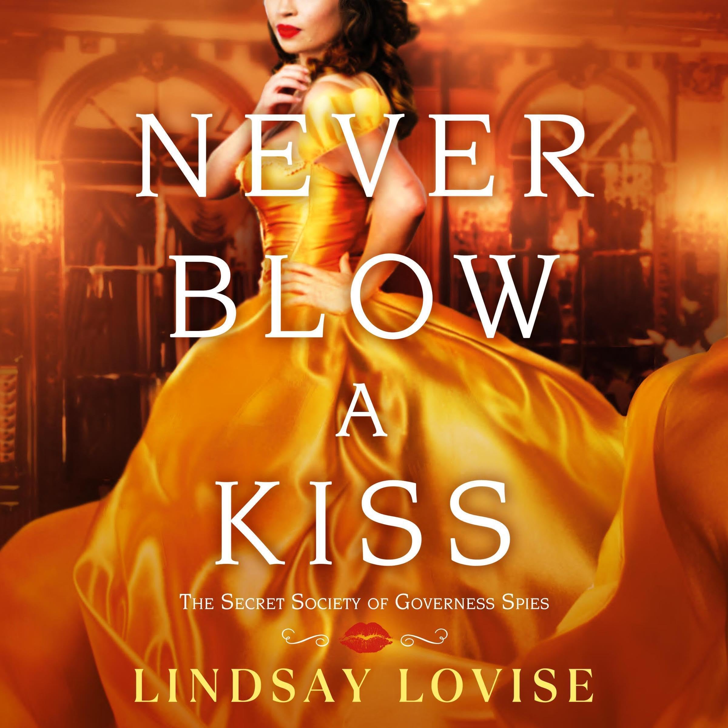 Cover art for Never Blow a Kiss
