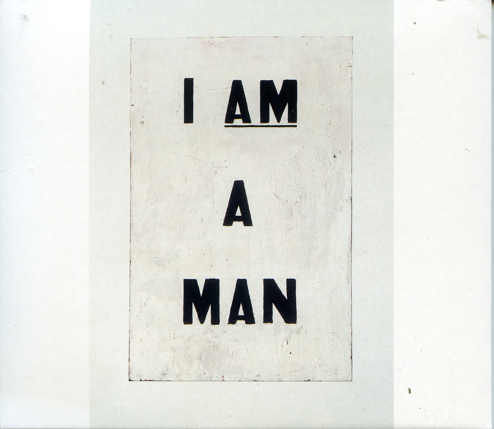 I Am A Man