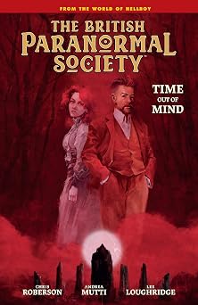 British Paranormal Society Time Out of Mind