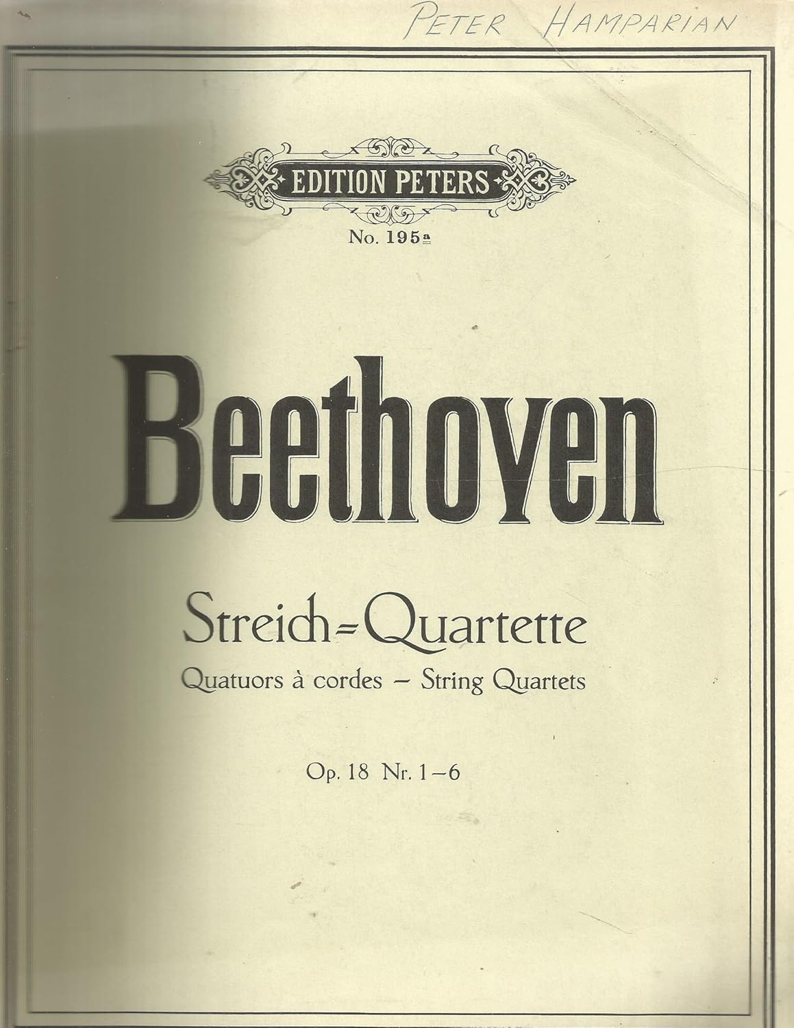 String Quartets, Volume 1 By Ludwig Van Beethoven. For String Quartet