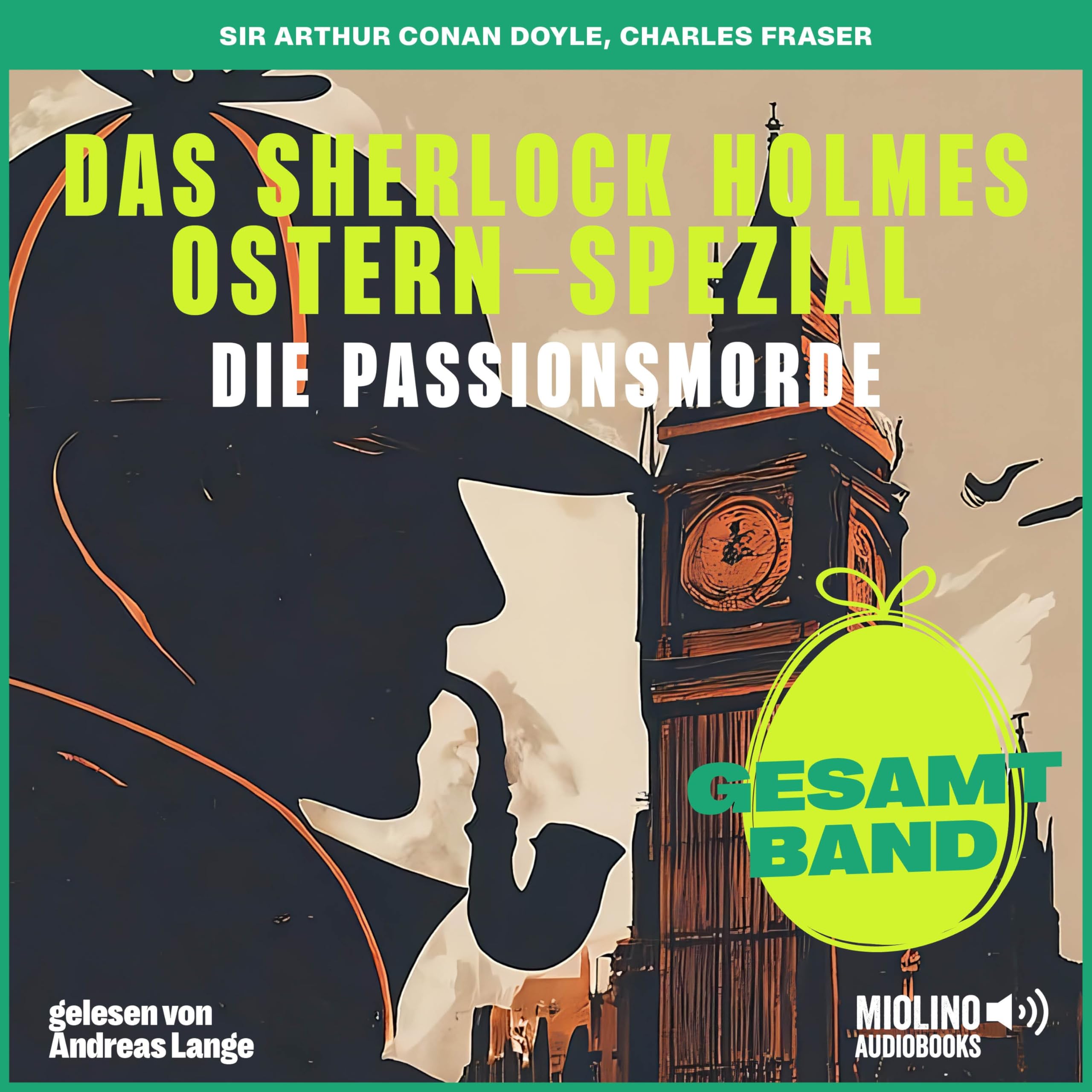 Das Sherlock Holmes Ostern-Spezial - Die Passionsmorde