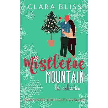 Mistletoe Mountain The Collection Audiobook by Clara Bliss episode artwork