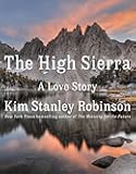 The High Sierra: A Love Story