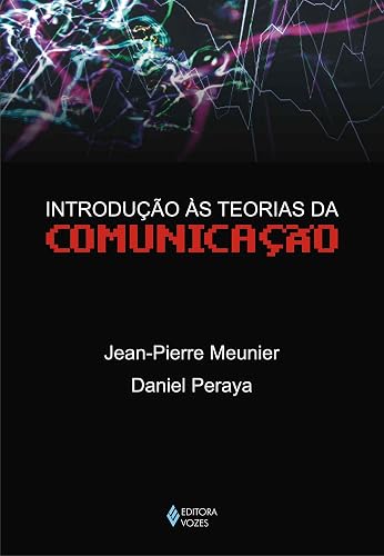 Introdução às teorias da comunicação