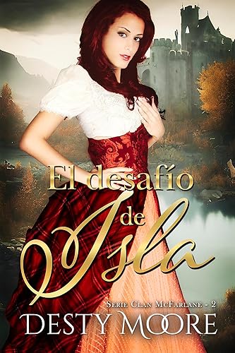 El desafío de Isla (Clan McFarlane n 2) (Spanish Edition)