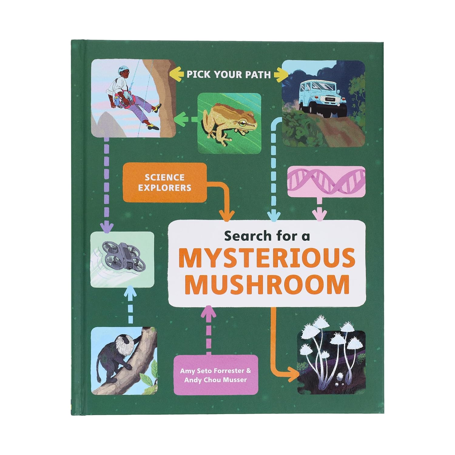 Search for a Mysterious Mushroom: Pick Your Path (Science Explorers)