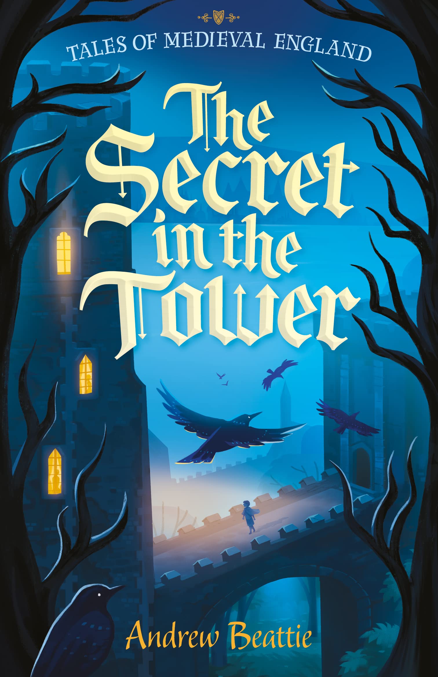 The Secret in the Tower by Andrew Beattie, Corinne Caro - 9781782268819