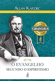O evangelho segundo o espiritismo (Letras grandes)