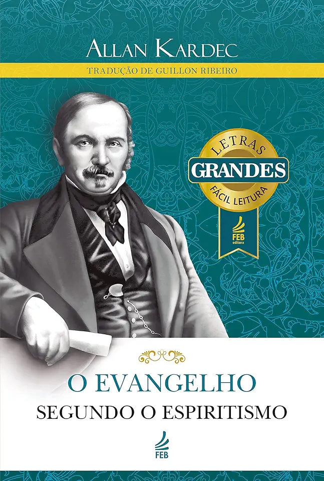 O evangelho segundo o espiritismo (Letras grandes)