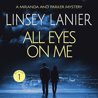 All Eyes on Me Audiobook by Linsey Lanier episode artwork