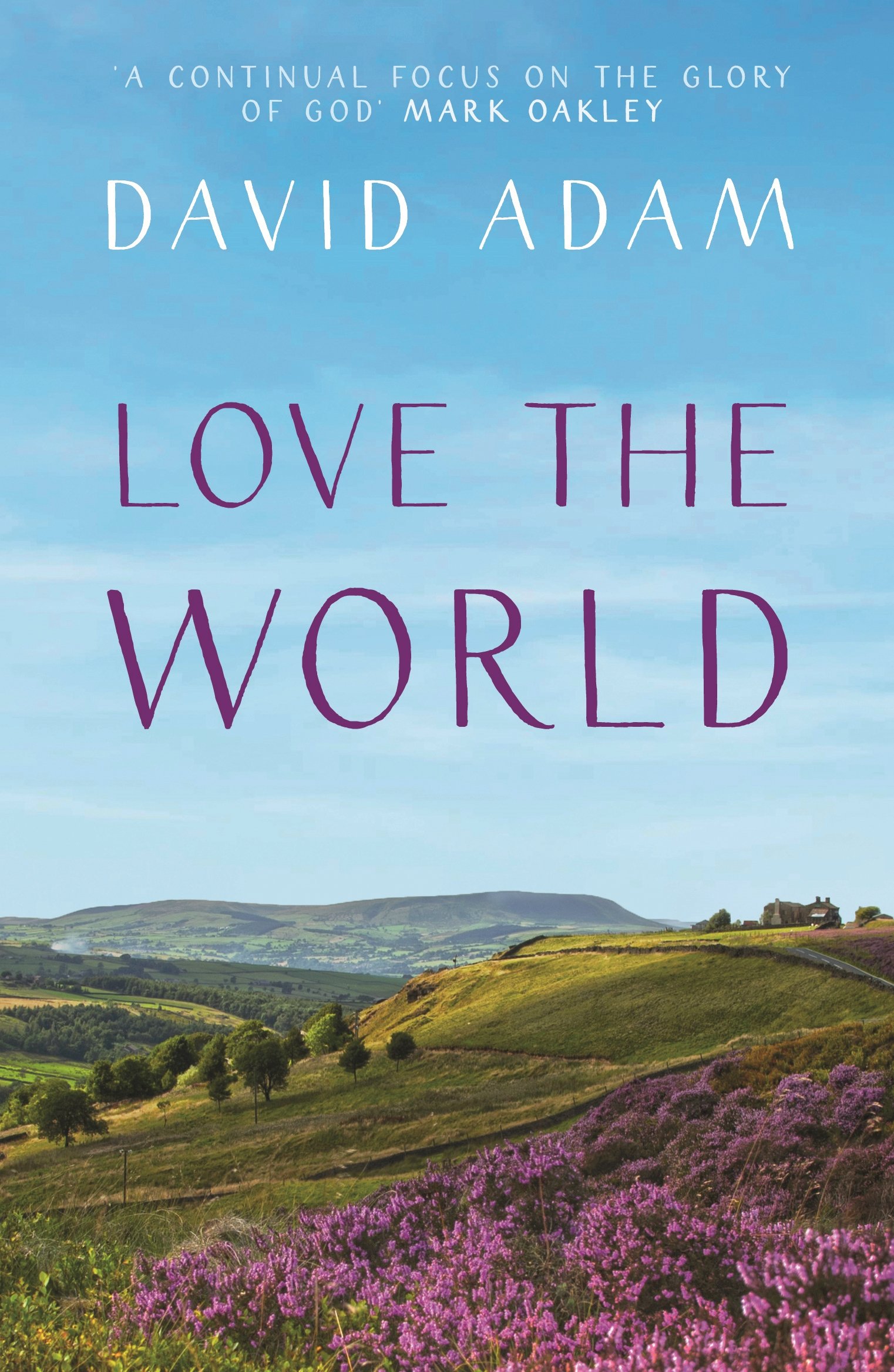 Love the World By David Adam