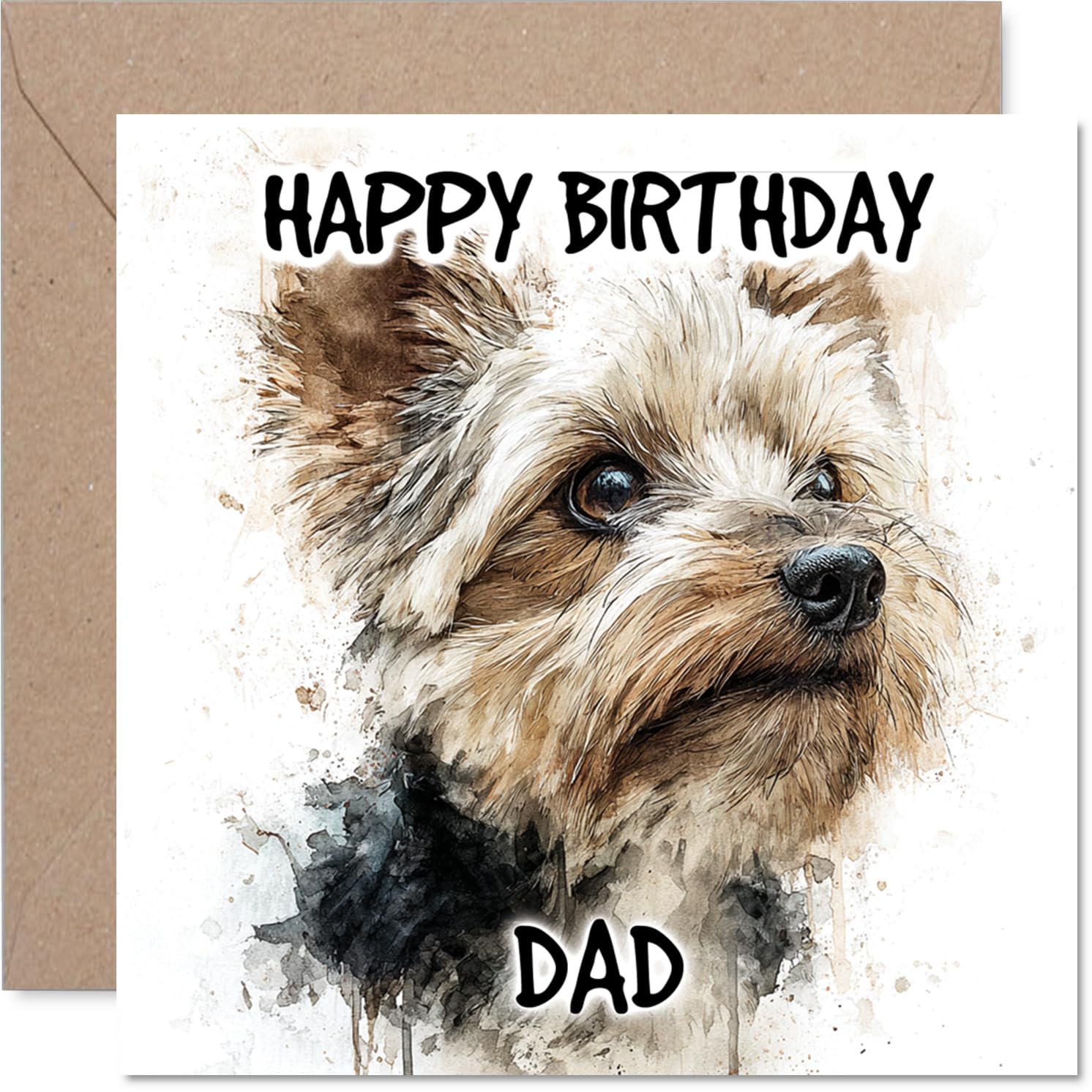 Dad Birthday Card - Yorkshire Terrier - Happy Birthday Card for Dad from Son Daughter, 145mm Dog Breeds Bday Greeting Cards
