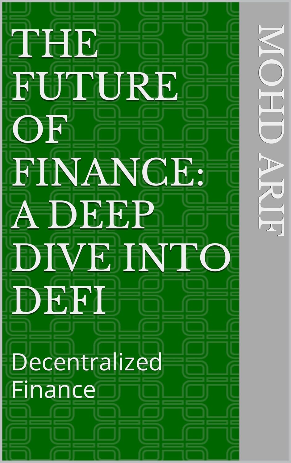 Amazon.com: The Future of Finance: A Deep Dive into DeFi: Decentralized ...