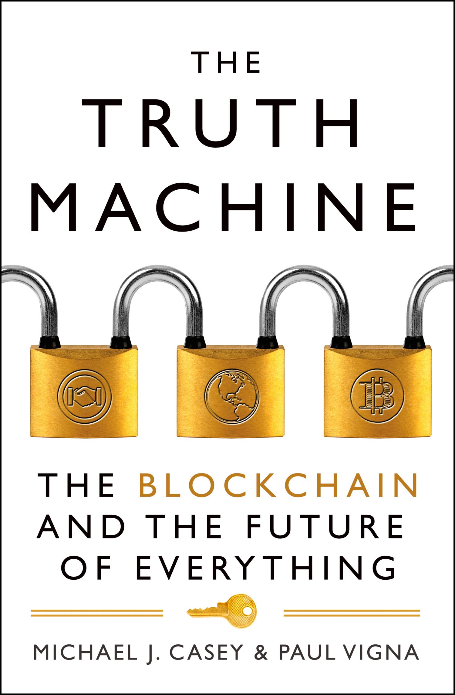The Truth Machine: The Blockchain and the Future of Everything Paperback – 30 Apr 2018