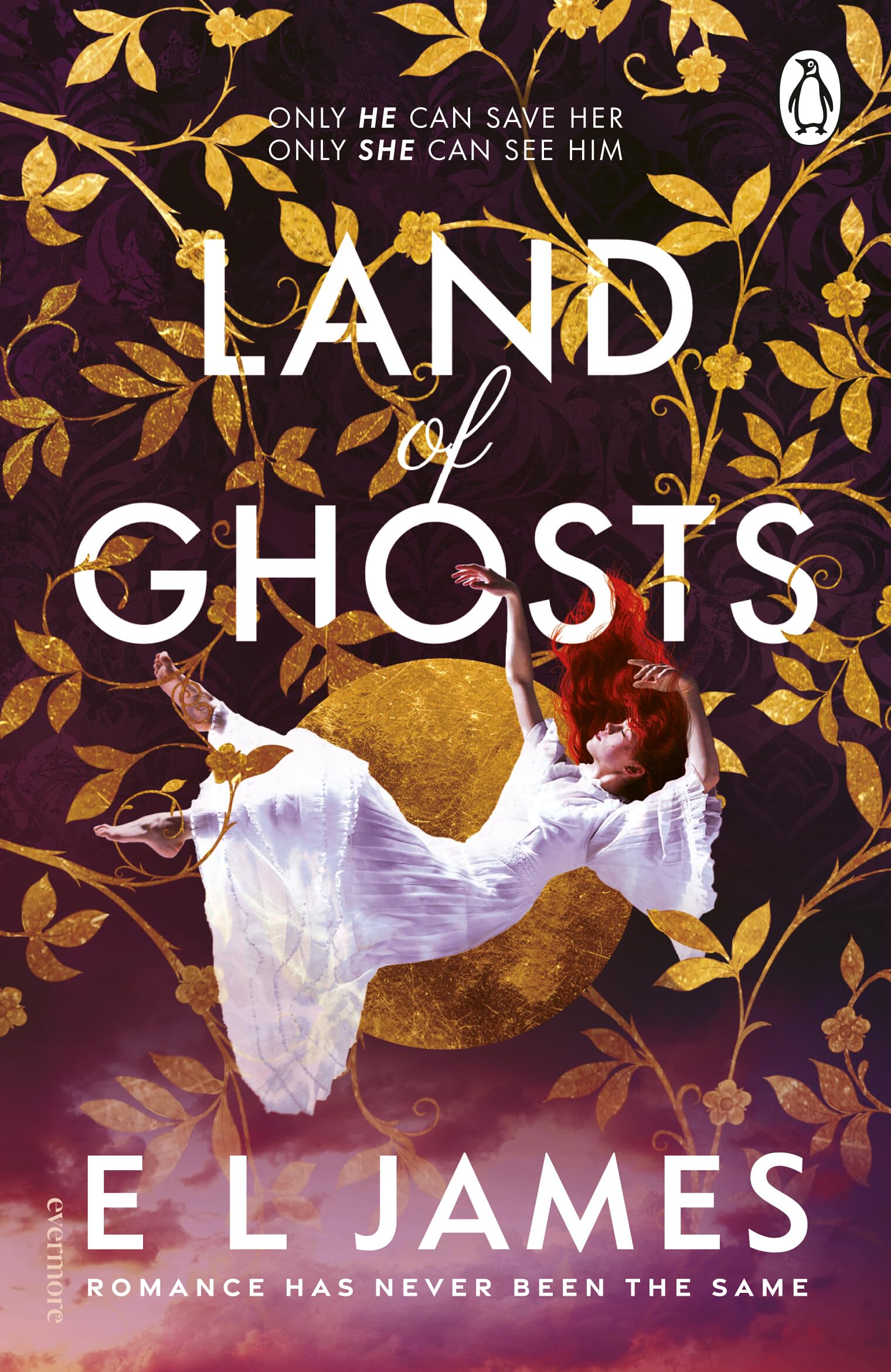 Land of Ghosts: The unforgettable new love story from the global bestselling author of Fifty Shades of Grey