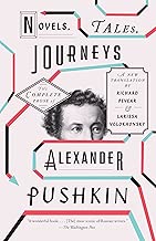 Novels, Tales, Journeys: The Complete Prose of Alexander Pushkin