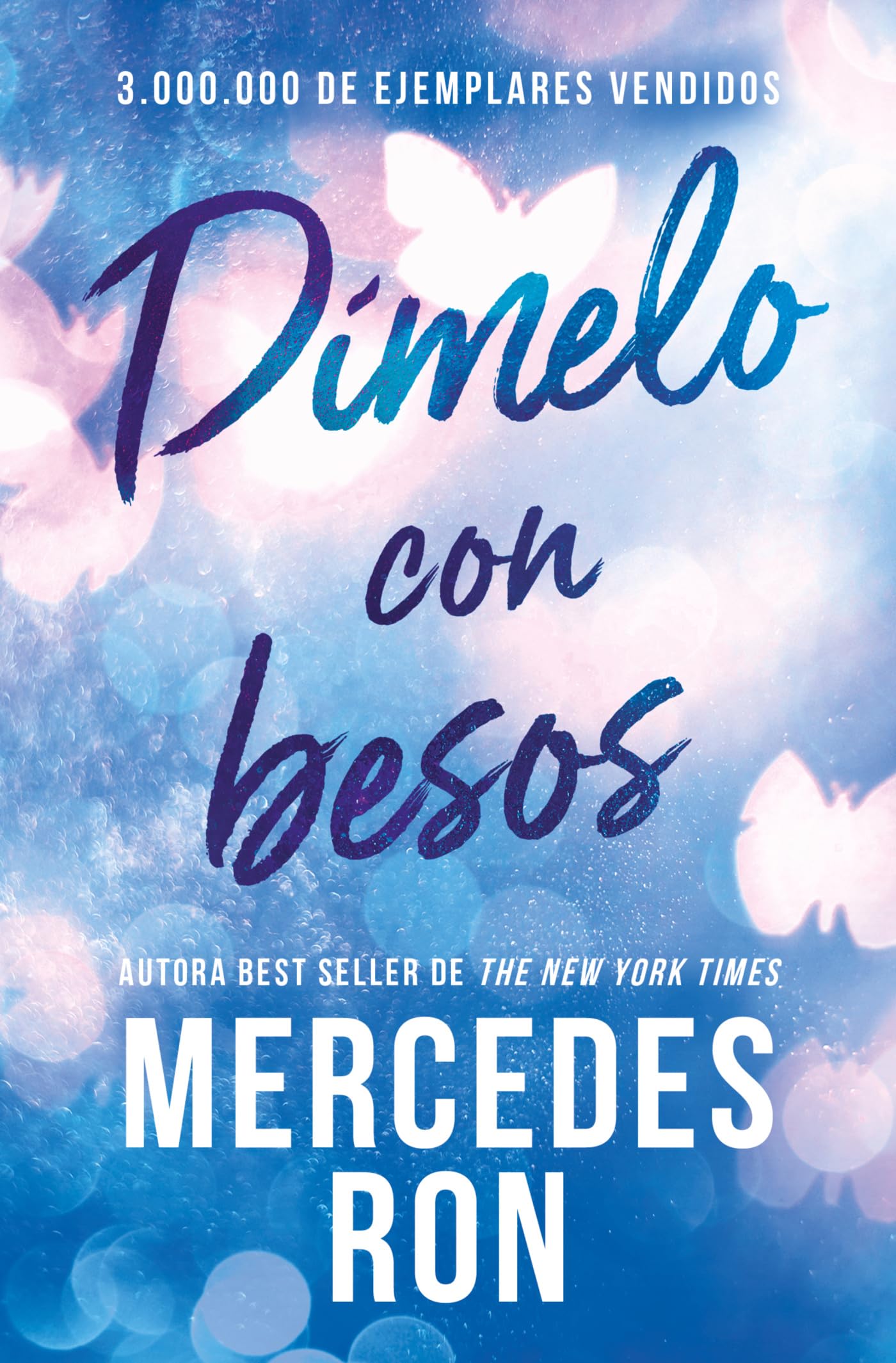 Estuche trilogía Dímelo (contiene: Dímelo bajito | Dímelo en secreto | Dímelo con besos) (Ficción)