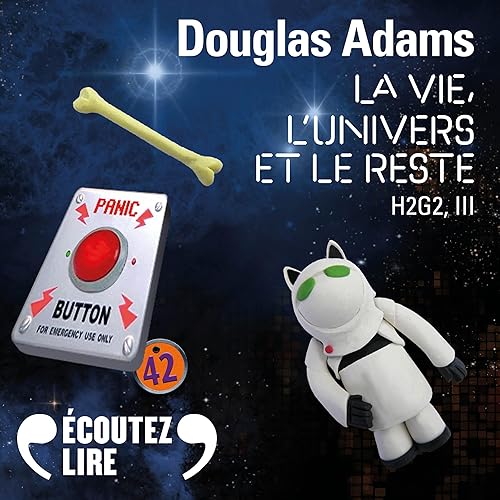 La vie, l'univers et le reste: H2G2 3