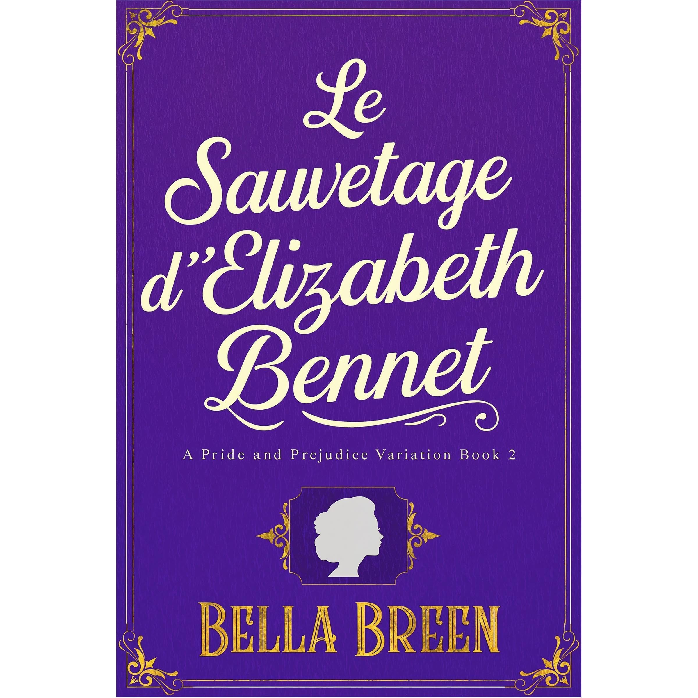 Le Sauvetage d'Elizabeth Bennet