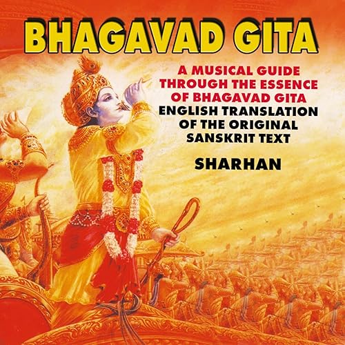 Bhagavad Gita (A Musical Guide Through the Essence of Bhagavad Gita