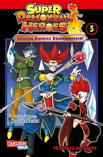 Super Dragon Ball Heroes 3: Mission Dunkles Dämonenreich! Manga zum Arcade-Videogame DRAGON BALL HEROES - inklusive der Abenteuer der »Ultimate Charisma Mission«