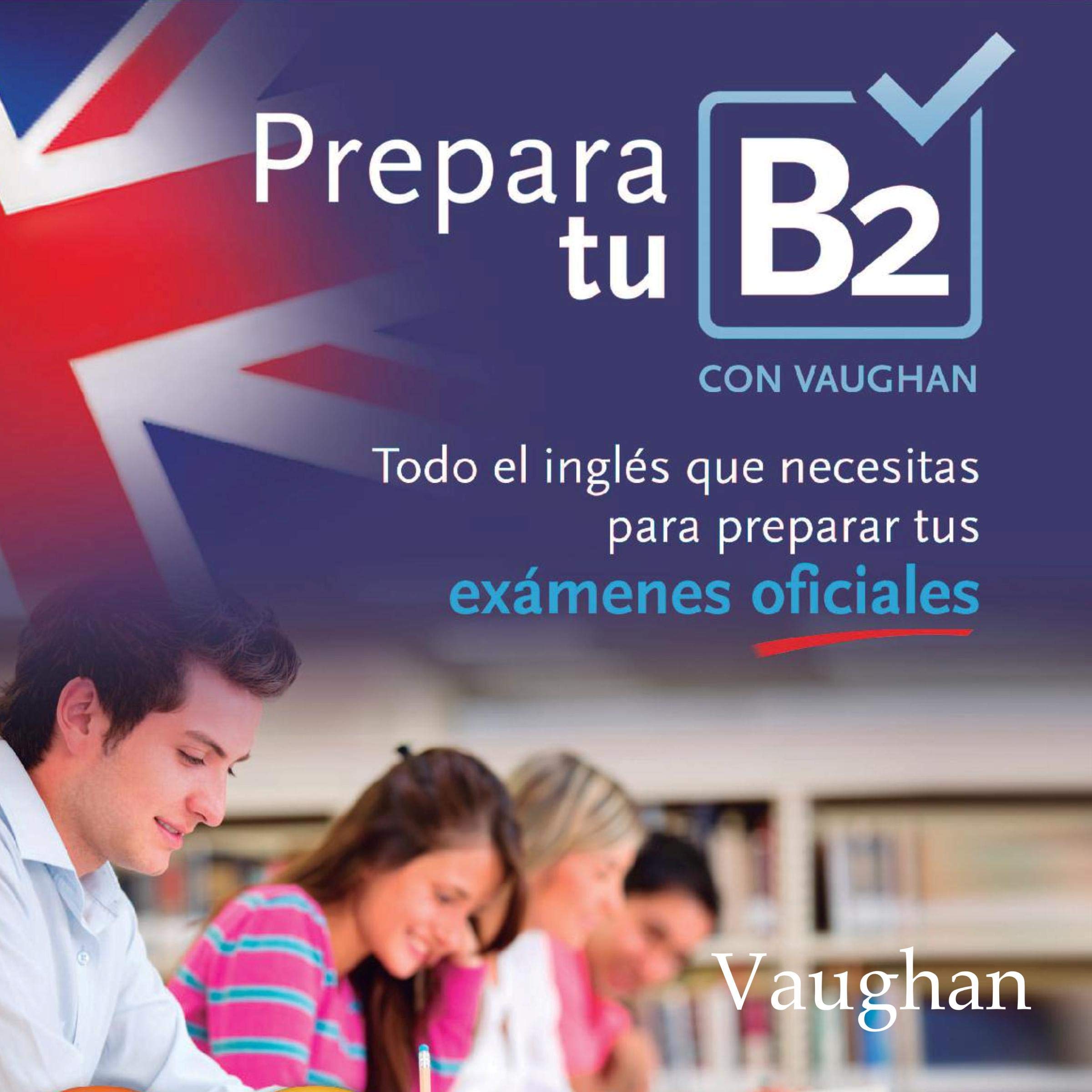 Prepara tu B2 [Prepare for Your B2]