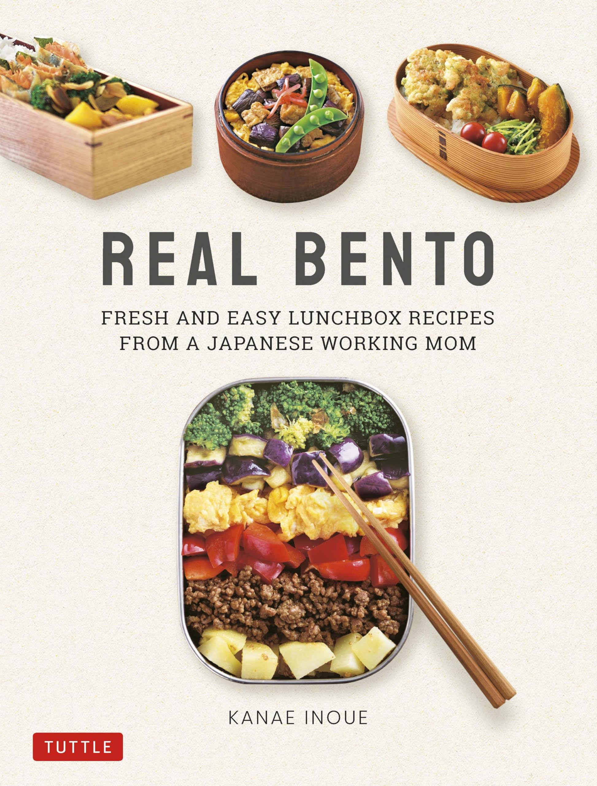 Real Bento: Fresh and Easy Lunchbox Recipes from a Japanese Working Mom Hardcover – April 7, 2020