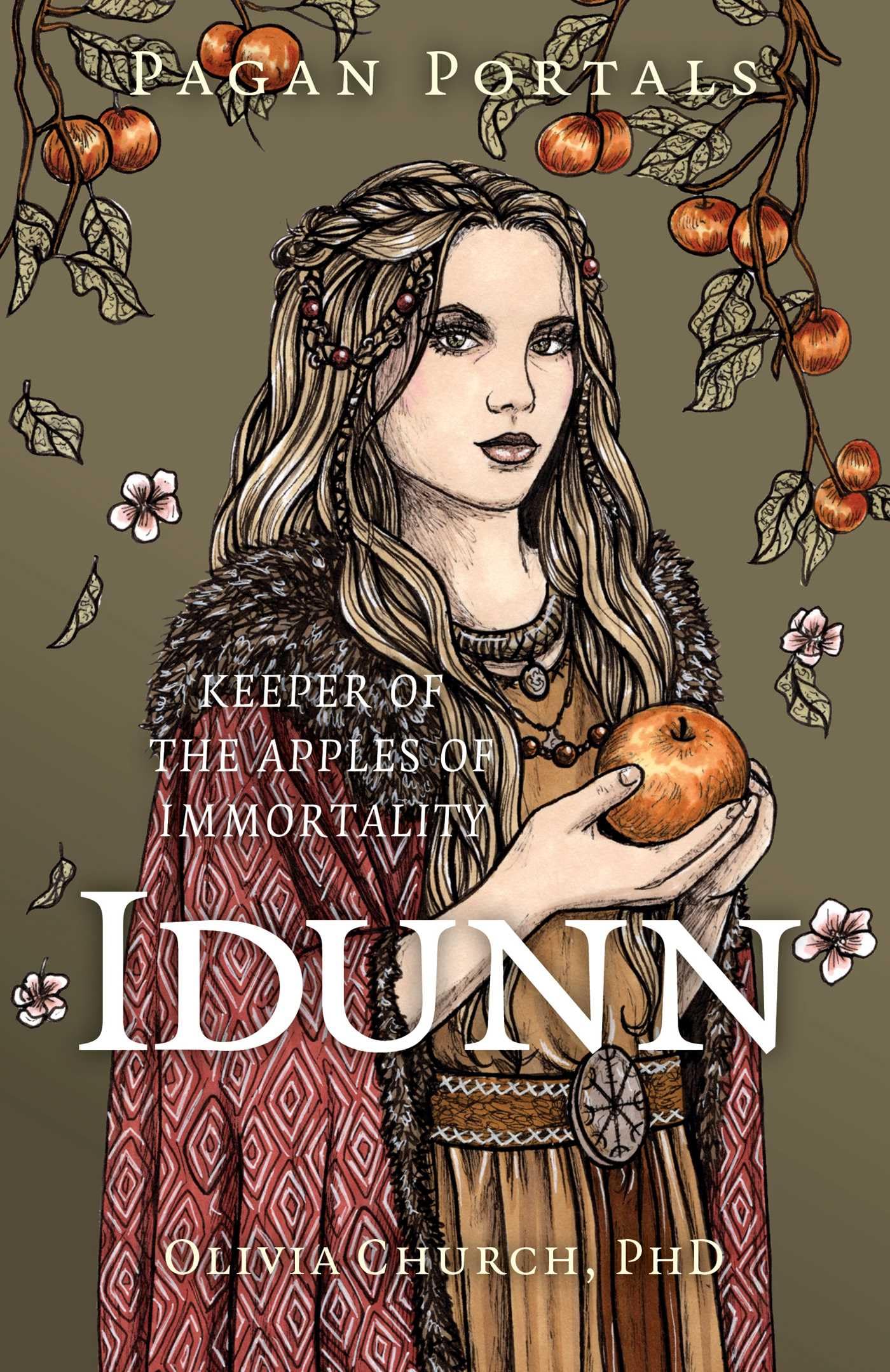 Pagan Portals - Idunn: Keeper of the Apples of Immortality